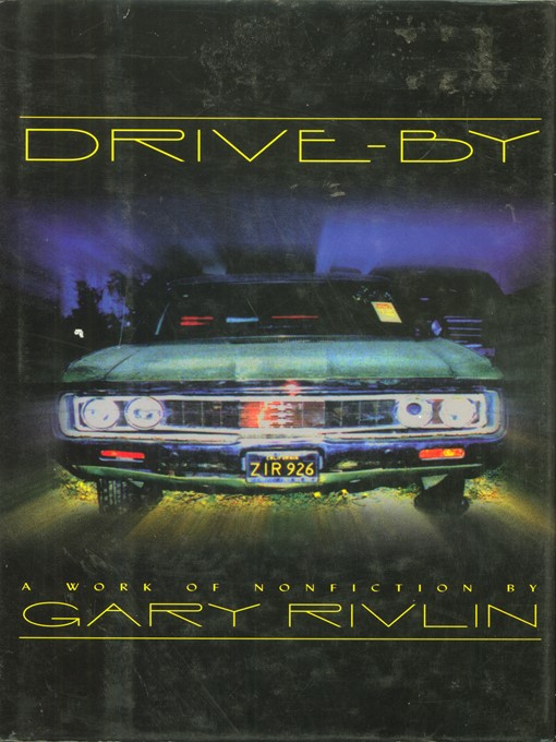 Title details for Drive-By by Gary Rivlin - Wait list